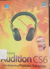 Image of Adobe Audiition CS6 Cara Mudah Buat Produksi Rekaman