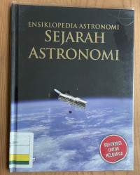 Image of Ensiklopedia Astronomi Jilid 1: Sejarah Astronomi
