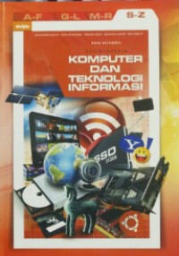 Image of Ensiklopedia Komputer dan Teknologi Informasi: S-Z