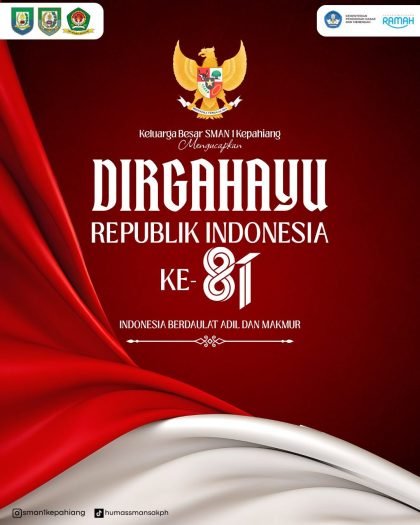 DIRGAHAYU REPUBLIK INDONESIA KE-81 “Indonesia Berdaulat Adil dan Makmur”
